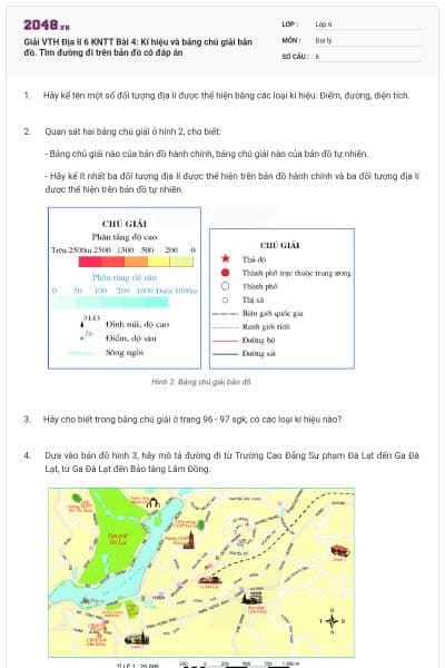 Giải VTH Địa lí 6 KNTT Bài 4: Kí hiệu và bảng chú giải bản đồ. Tìm đường đi trên bản đồ có đáp án