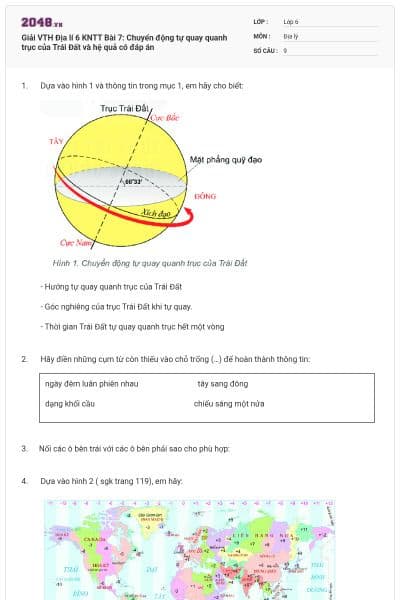 Giải VTH Địa lí 6 KNTT Bài 7: Chuyển động tự quay quanh trục của Trái Đất và hệ quả có đáp án