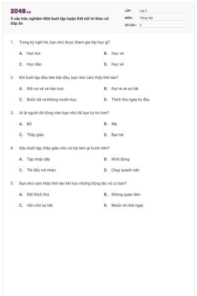 5 câu trắc nghiệm Một buổi tập luyện Kết nối tri thức có đáp án