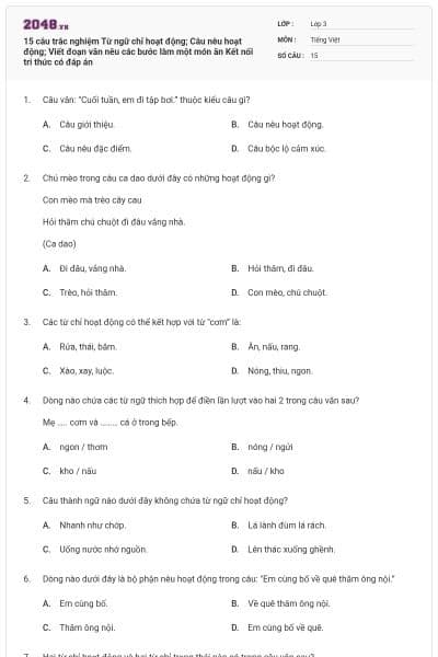15 câu trắc nghiệm Từ ngữ chỉ hoạt động; Câu nêu hoạt động; Viết đoạn văn nêu các bước làm một món ăn Kết nối tri thức có đáp án