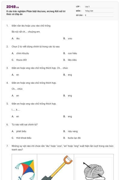 8 câu trắc nghiệm Phân biệt iêu/ươu, en/eng Kết nối tri thức có đáp án