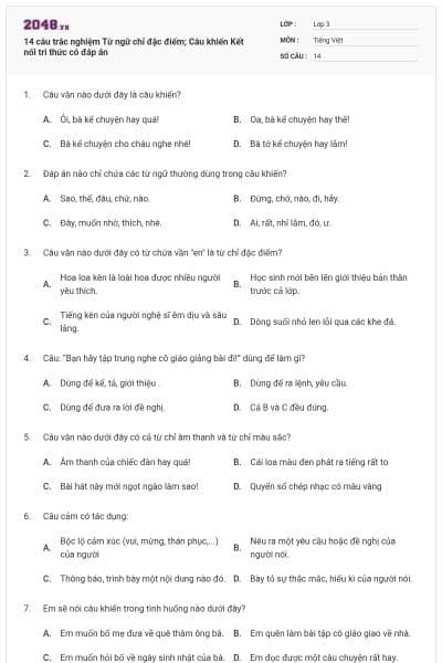 14 câu trắc nghiệm Từ ngữ chỉ đặc điểm; Câu khiến Kết nối tri thức có đáp án