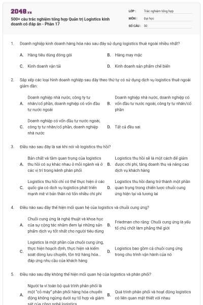 500+ câu trắc nghiệm tổng hợp Quản trị Logistics kinh doanh có đáp án - Phần 17