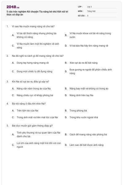 5 câu trắc nghiệm Kể chuyện Tia nắng bé nhỏ Kết nối tri thức có đáp án