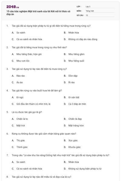 15 câu trắc nghiệm Mặt trời xanh của tôi Kết nối tri thức có đáp án