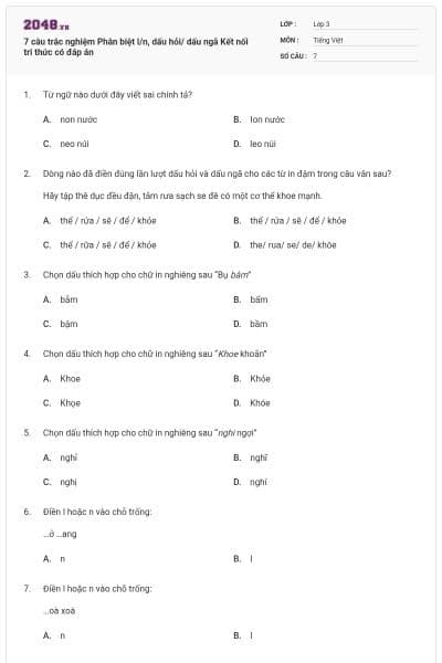7 câu trắc nghiệm Phân biệt l/n, dấu hỏi/ dấu ngã Kết nối tri thức có đáp án