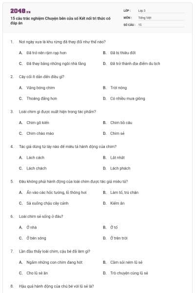 15 câu trắc nghiệm Chuyện bên cửa sổ Kết nối tri thức có đáp án