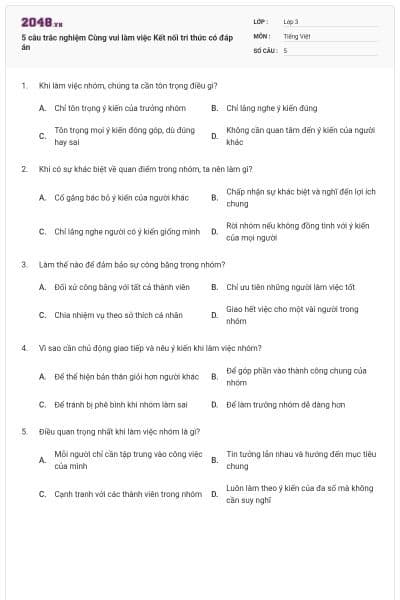 5 câu trắc nghiệm Cùng vui làm việc Kết nối tri thức có đáp án