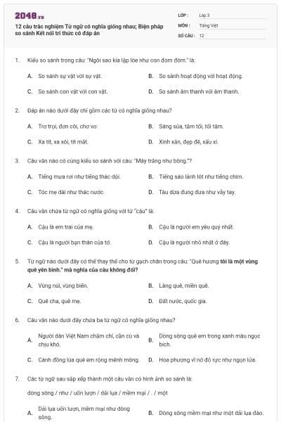 12 câu trắc nghiệm Từ ngữ có nghĩa giống nhau; Biện pháp so sánh Kết nối tri thức có đáp án