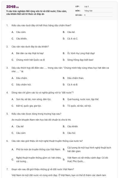 9 câu trắc nghiệm Mở rộng vốn từ về đất nước; Câu cảm, câu khiến Kết nối tri thức có đáp án
