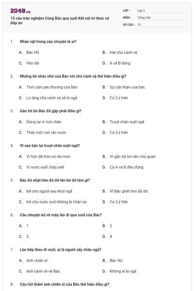 15 câu trắc nghiệm Cùng Bác qua suối Kết nối tri thức có đáp án