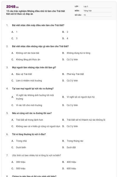 15 câu trắc nghiệm Những điều nhỏ tớ làm cho Trái Đất Kết nối tri thức có đáp án