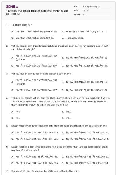 1000+ câu trắc nghiệm tổng hợp Kế toán tài chính 1 có đáp án - Phần 13