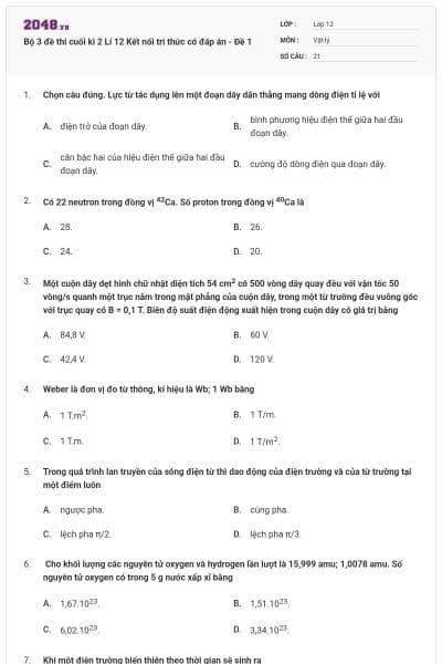 Bộ 3 đề thi cuối kì 2 Lí 12 Kết nối tri thức có đáp án - Đề 1