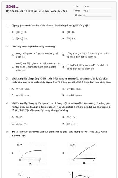 Bộ 3 đề thi cuối kì 2 Lí 12 Kết nối tri thức có đáp án - Đề 2