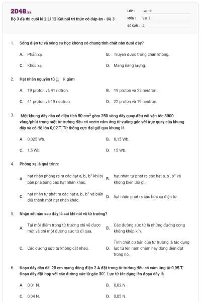 Bộ 3 đề thi cuối kì 2 Lí 12 Kết nối tri thức có đáp án - Đề 3