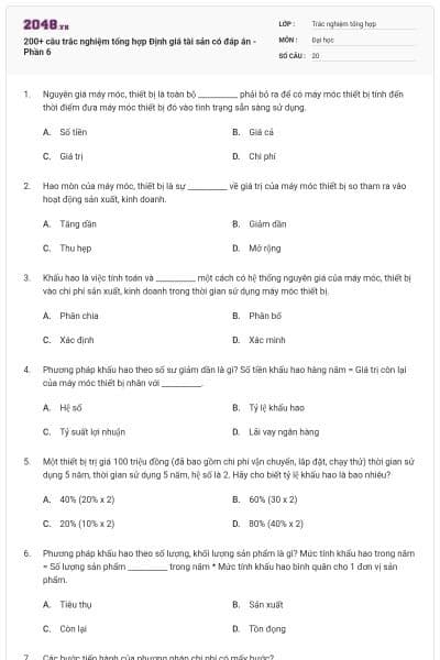200+ câu trắc nghiệm tổng hợp Định giá tài sản có đáp án - Phần 6