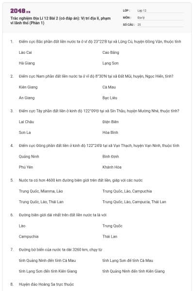 Trắc nghiệm Địa Lí 12 Bài 2 (có đáp án): Vị trí địa lí, phạm vi lãnh thổ (Phần 1)