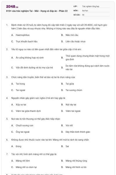 810+ câu trắc nghiệm Tai - Mũi - Họng có đáp án - Phần 22