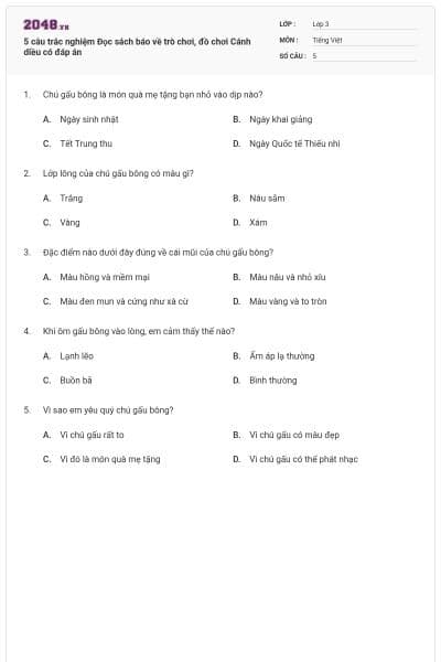 5 câu trắc nghiệm Đọc sách báo về trò chơi, đồ chơi Cánh diều có đáp án