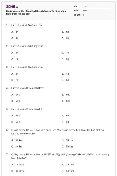 8 câu trắc nghiệm Toán lớp 3 Làm tròn số đến hàng chục, hàng trăm (có đáp án)