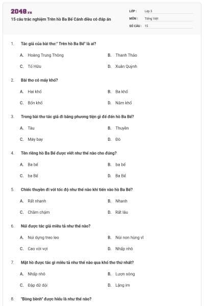 15 câu trắc nghiệm Trên hồ Ba Bể Cánh diều có đáp án