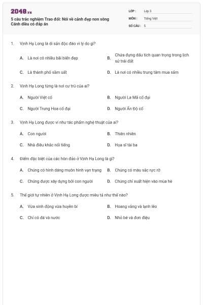 5 câu trắc nghiệm Trao đổi: Nói về cảnh đẹp non sông Cánh diều có đáp án