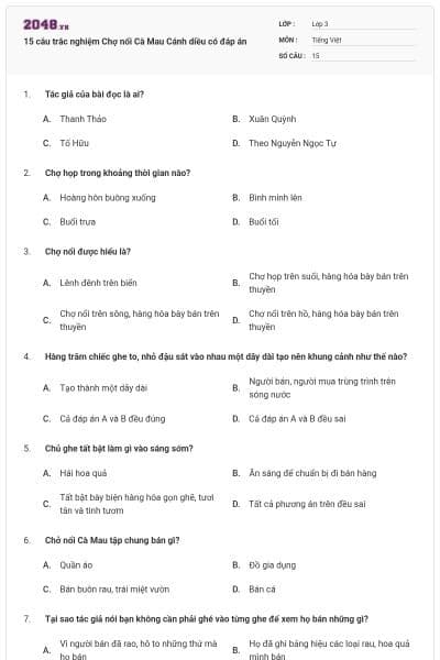 15 câu trắc nghiệm Chợ nổi Cà Mau Cánh diều có đáp án