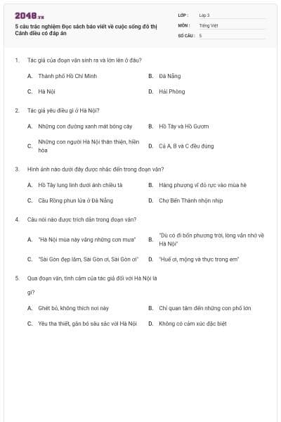5 câu trắc nghiệm Đọc sách báo viết về cuộc sống đô thị Cánh diều có đáp án