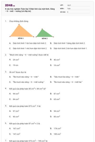 8 câu trắc nghiệm Toán lớp 3 Diện tích của một hình. Xăng – ti – mét – vuông (có đáp án)