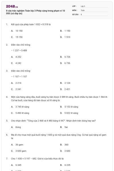 8 câu trắc nghiệm Toán lớp 3 Phép cộng trong phạm vi 10 000 (có đáp án)