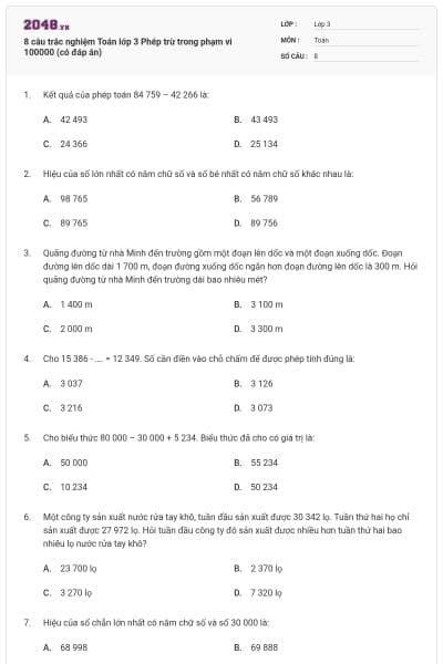 8 câu trắc nghiệm Toán lớp 3 Phép trừ trong phạm vi 100000 (có đáp án)