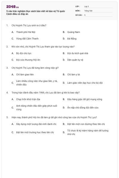 5 câu trắc nghiệm Đọc sách báo viết về bảo vệ Tổ quốc Cánh diều có đáp án