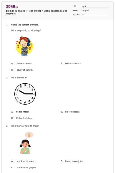 Bộ 8 đề thi giữa kì 1 Tiếng anh lớp 4 Global success có đáp án (Đề 4)