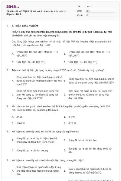 Đề thi cuối kì 2 Vật lí 11 Kết nối tri thức cấu trúc mới có đáp án - Đề 1