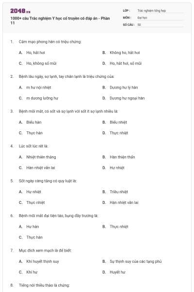 1000+ câu Trắc nghiệm Y học cổ truyền có đáp án - Phần 11