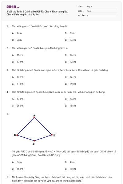 8 bài tập Toán 3 Cánh diều Bài 50: Chu vi hình tam giác. Chu vi hình tứ giác có đáp án