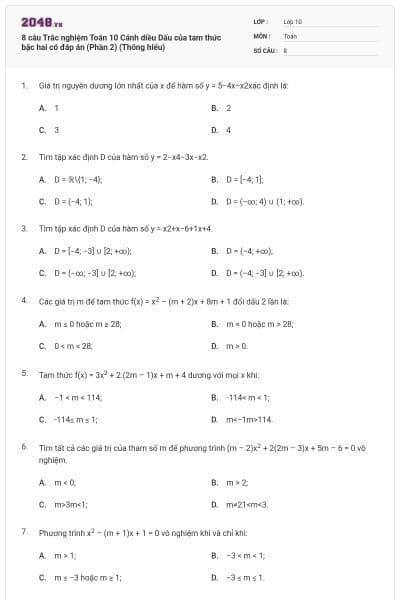 8 câu Trắc nghiệm Toán 10 Cánh diều Dấu của tam thức bậc hai có đáp án (Phần 2) (Thông hiểu)