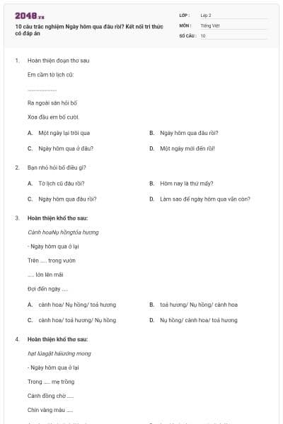 10 câu trắc nghiệm Ngày hôm qua đâu rồi? Kết nối tri thức có đáp án