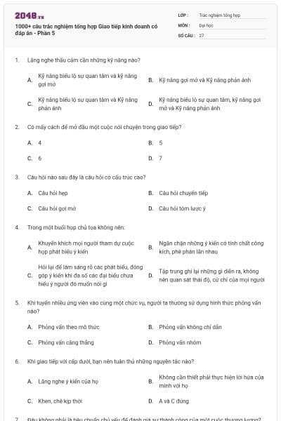 1000+ câu trắc nghiệm tổng hợp Giao tiếp kinh doanh có đáp án - Phần 5