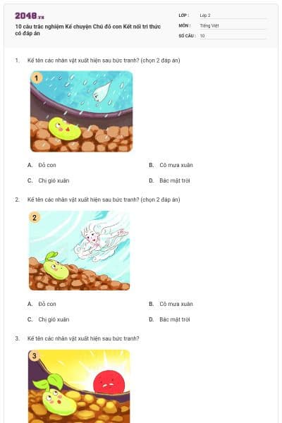 10 câu trắc nghiệm Kể chuyện Chú đỗ con Kết nối tri thức có đáp án