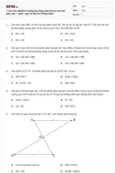 7 câu Trắc nghiệm Trường hợp bằng nhau thứ ba của tam giác: góc – cạnh - góc có đáp án (Thông hiểu)