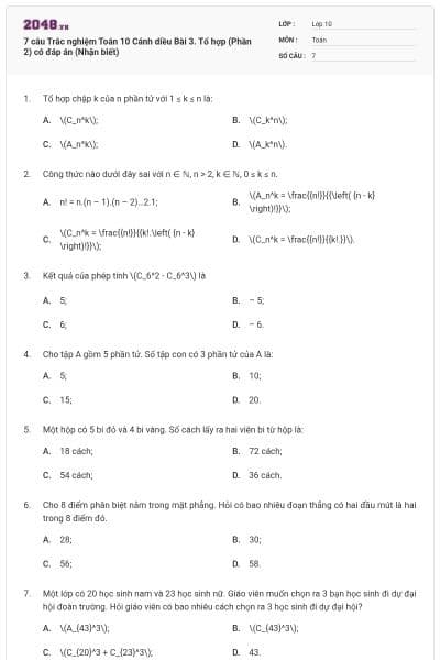 7 câu Trắc nghiệm Toán 10 Cánh diều Bài 3. Tổ hợp (Phần 2) có đáp án (Nhận biết)