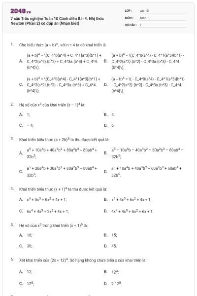 7 câu Trắc nghiệm Toán 10 Cánh diều Bài 4. Nhị thức Newton (Phần 2) có đáp án (Nhận biết)