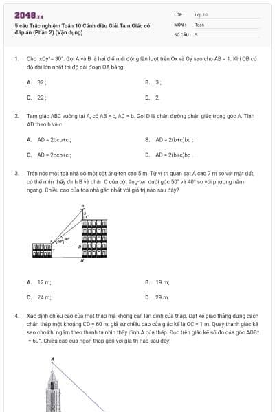 5 câu Trắc nghiệm Toán 10 Cánh diều Giải Tam Giác có đáp án (Phần 2) (Vận dụng)