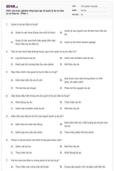 500+ câu trắc nghiệm tổng hợp Lập và quản lý dự án đầu tư có đáp án - Phần 1