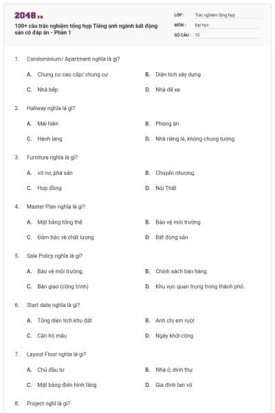 100+ câu trắc nghiệm tổng hợp Tiếng anh ngành bất động sản có đáp án - Phần 1