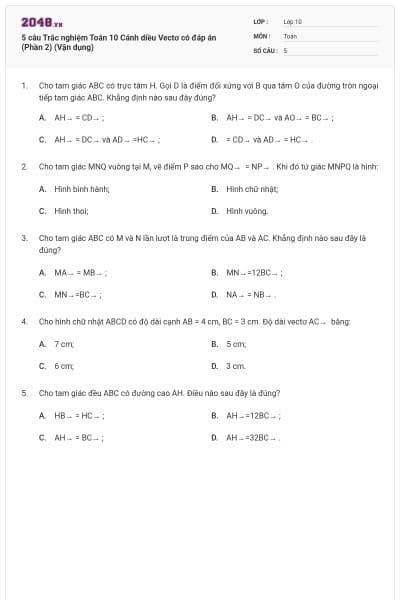 5 câu Trắc nghiệm Toán 10 Cánh diều Vectơ có đáp án (Phần 2) (Vận dụng)