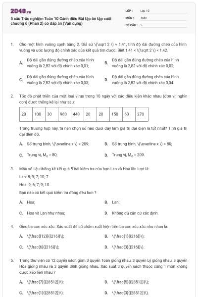 5 câu Trắc nghiệm Toán 10 Cánh diều Bài tập ôn tập cuối chương 6 (Phần 2) có đáp án (Vận dụng)