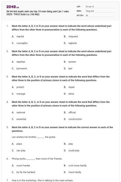 Đề thi thử tuyển sinh vào lớp 10 môn tiếng anh Lần 1 năm 2025- THCS Xuân La ( Hà Nội)